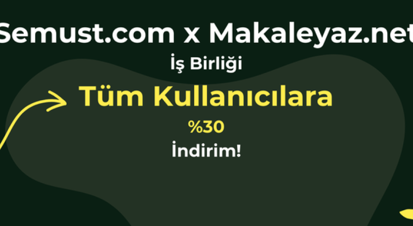 Semust SEO Aracı x MakaleyazNET İş Birliği
