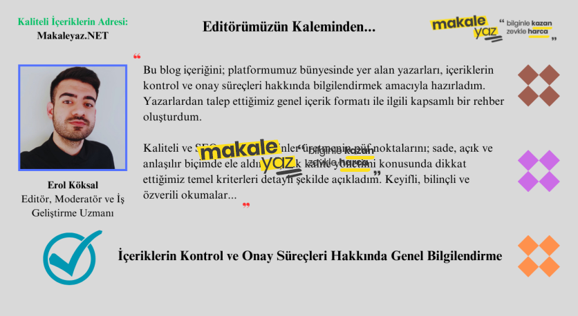 İçeriklerin Kontrol ve Onay Süreçleri Hakkında Genel Bilgilendirme
